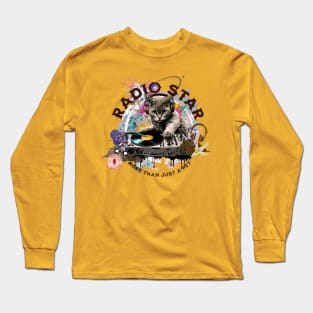 Radio star - part-time pet Long Sleeve T-Shirt